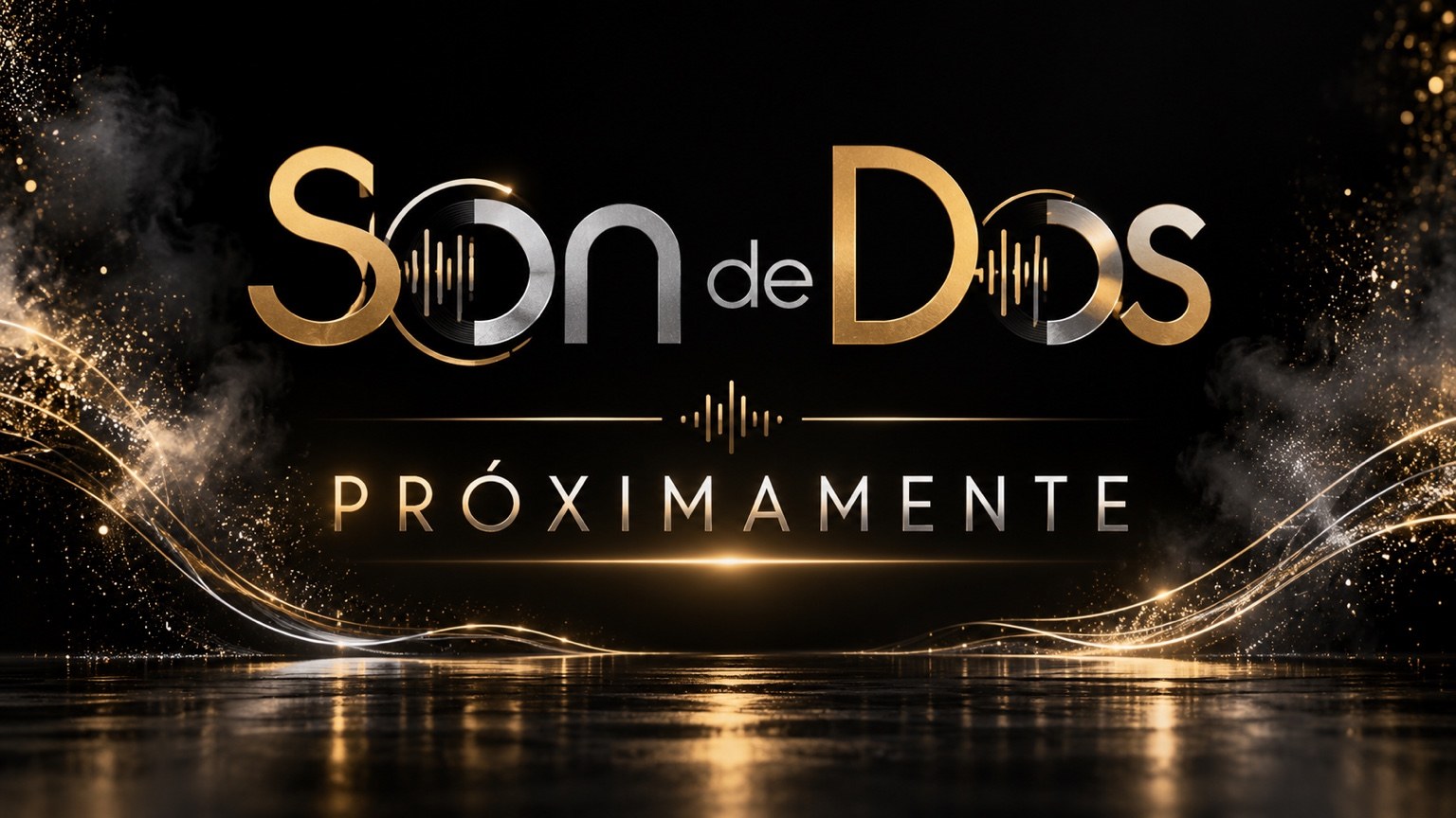 Son de Dos — Próximamente